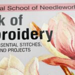“Book of Embroidery: A Guide To Essential Stitches, Techniques And Projects” di The Royal School of Needlework – recensione del libro